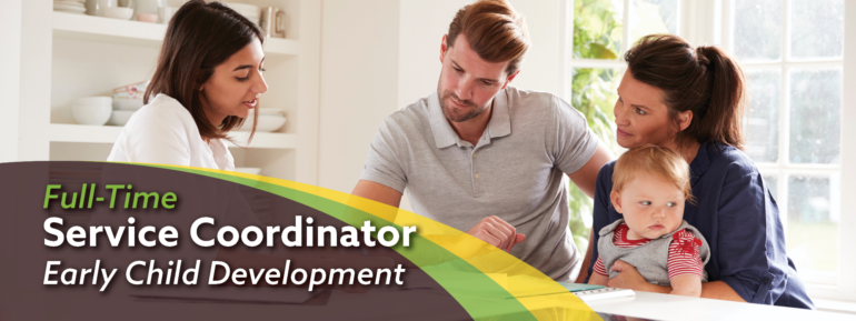 Image Text: Full-Time Service Coordinator Early Child Development