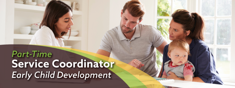 Image Text: Part-Time Service Coordinator Early Child Development