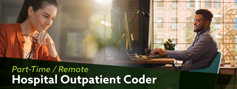 Image: Woman working from home and a man working from home Overlay Text: Part-Time/ Remote Hospital Outpatient Coder