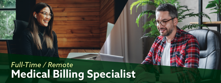 Image: Woman working from home and a man working from home Overlay Text: Full-Time/ Remote Medical Billing Specialist