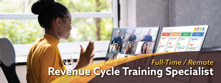 Woman working from her home office and hosting a webinar presentation. Image text: Full-time / Remote Revenue Cycle Training Specialist