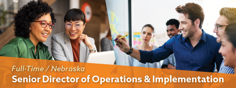 Image: Woman working from home and a man working from home Overlay Text: Full-Time / Nebraska Senior Director of Operations & Implementation