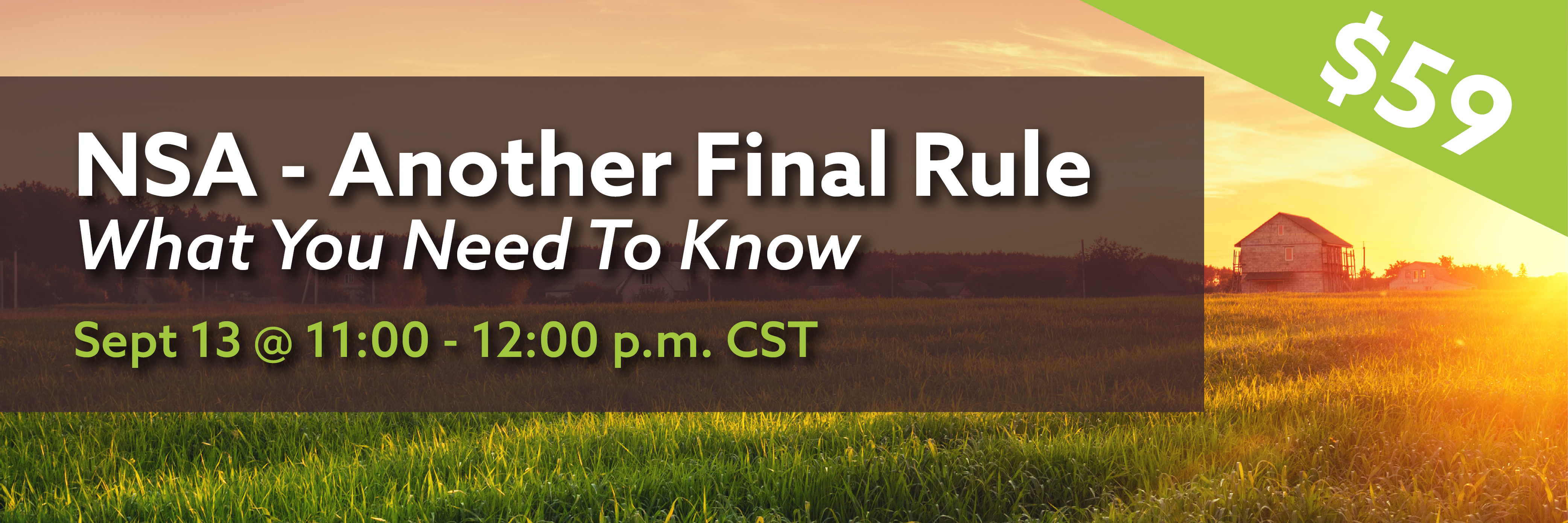 NSA - Another Final Rule, What You Need To Know Sept 13 @ 11:00 - 12:00 p.m. CST